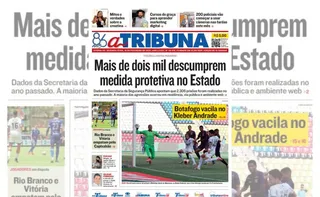 Imagem ilustrativa da imagem Confira os destaques do jornal A Tribuna desta segunda