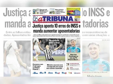 Imagem ilustrativa da imagem Confira os destaques do jornal A Tribuna desta quinta-feira