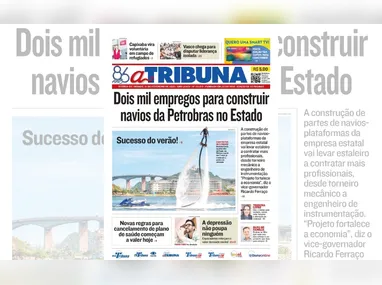 Imagem ilustrativa da imagem Confira os destaques do jornal A Tribuna deste sábado