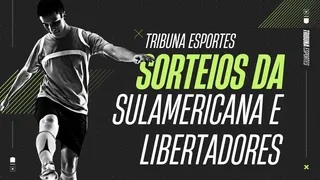 Imagem ilustrativa da imagem AO VIVO: Tribuna Online analisa os sorteios da SulAmericana e Libertadores