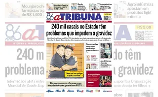 Imagem ilustrativa da imagem Confira os destaques do jornal A Tribuna deste sábado