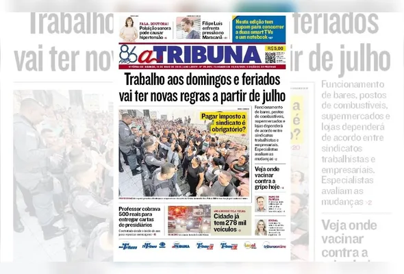 Imagem ilustrativa da imagem Confira os destaques do jornal A Tribuna deste sábado