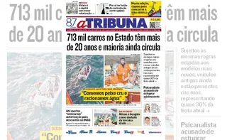 Imagem ilustrativa da imagem Confira os destaques do jornal A Tribuna desta quarta-feira