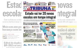 Imagem ilustrativa da imagem Confira os destaques do jornal A Tribuna desta quarta-feira
