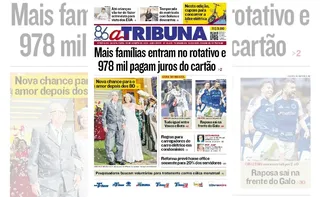 Imagem ilustrativa da imagem Confira os destaques do jornal A Tribuna desta quinta-feira