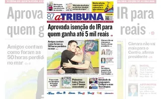 Imagem ilustrativa da imagem Confira os destaques do jornal A Tribuna desta quinta-feira