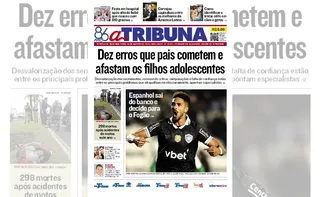 Imagem ilustrativa da imagem Confira os destaques do jornal A Tribuna desta segunda-feira