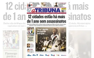 Imagem ilustrativa da imagem Confira os destaques do jornal A Tribuna desta segunda-feira
