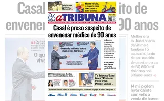 Imagem ilustrativa da imagem Confira os destaques do jornal A Tribuna desta sexta-feira