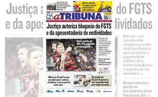 Imagem ilustrativa da imagem Confira os destaques do jornal A Tribuna desta sexta-feira