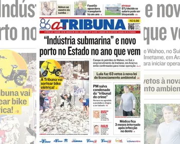 Imagem ilustrativa da imagem Confira os destaques do jornal A Tribuna deste sábado