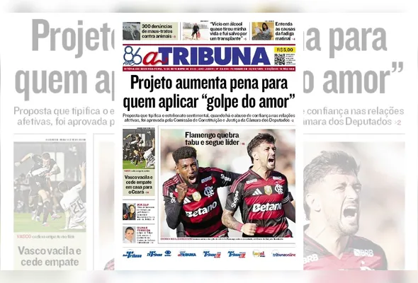Imagem ilustrativa da imagem Confira os destaques do jornal A Tribuna desta segunda-feira