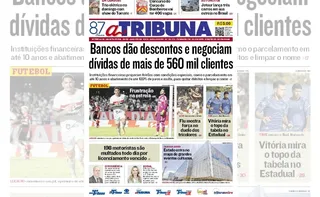 Imagem ilustrativa da imagem Confira os destaques do jornal A Tribuna desta quinta-feira