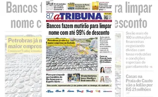 Imagem ilustrativa da imagem Confira os destaques do jornal A Tribuna desta sexta-feira