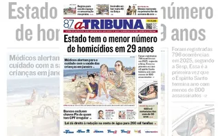 Imagem ilustrativa da imagem Confira os destaques do jornal A Tribuna desta sexta-feira