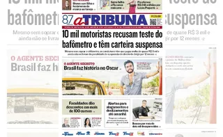 Imagem ilustrativa da imagem Confira os destaques do jornal A Tribuna desta sexta-feira