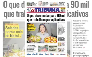 Imagem ilustrativa da imagem Confira os destaques do jornal A Tribuna desta terça-feira