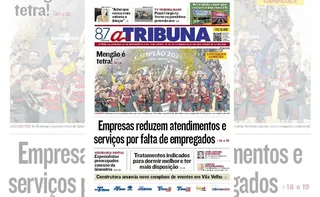 Imagem ilustrativa da imagem Confira os destaques do jornal A Tribuna deste domingo