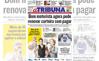 Imagem ilustrativa da imagem Confira os destaques do jornal A Tribuna deste sábado