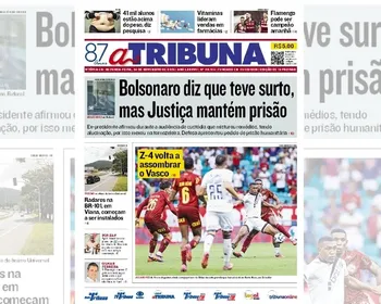 Imagem ilustrativa da imagem Confira os destaques do jornal A Tribuna desta segunda-feira