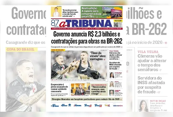Imagem ilustrativa da imagem Confira os destaques do jornal A Tribuna desta sexta-feira