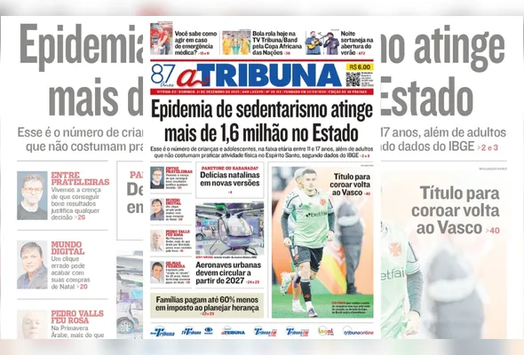 Imagem ilustrativa da imagem Confira os destaques do jornal A Tribuna deste domingo