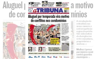 Imagem ilustrativa da imagem Confira os destaques do jornal A Tribuna desta quarta-feira