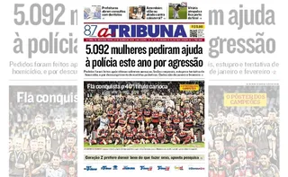 Imagem ilustrativa da imagem Confira os destaques do jornal A Tribuna desta segunda-feira
