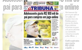 Imagem ilustrativa da imagem Confira os destaques do jornal A Tribuna deste sábado