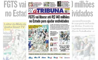 Imagem ilustrativa da imagem Confira os destaques do jornal A Tribuna desta sexta-feira