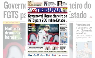Imagem ilustrativa da imagem Confira os destaques do jornal A Tribuna desta sexta-feira
