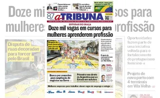 Imagem ilustrativa da imagem Confira os destaques do jornal A Tribuna desta quarta-feira