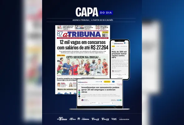 Imagem ilustrativa da imagem Confira os destaques do jornal A Tribuna desta quarta