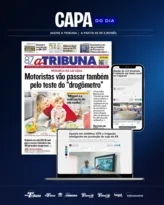 Imagem ilustrativa da imagem Confira os destaques do jornal A Tribuna desta quarta-feira