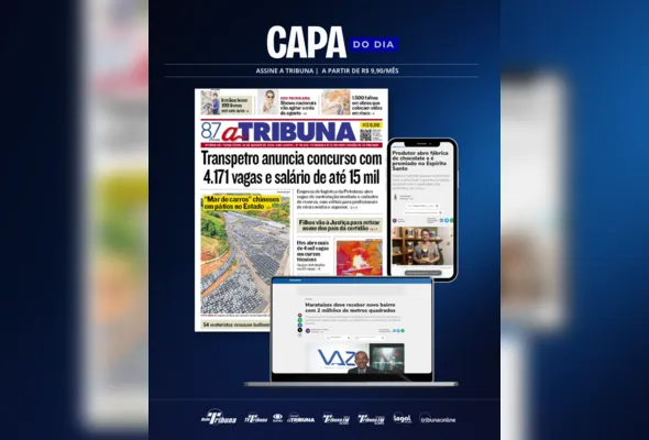 Imagem ilustrativa da imagem Confira os destaques do jornal A Tribuna desta terça-feira