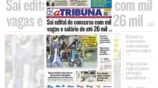 Imagem ilustrativa da imagem Confira os destaques do jornal A Tribuna desta quarta-feira, 21 de maio