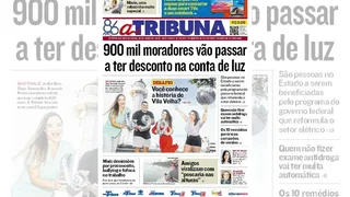 Imagem ilustrativa da imagem Confira os destaques do jornal A Tribuna desta sexta-feira, 23 de maio