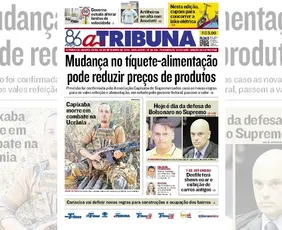 Imagem ilustrativa da imagem Confira os destaques do jornal A Tribuna desta quarta-feira