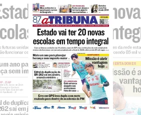 Imagem ilustrativa da imagem Confira os destaques do jornal A Tribuna desta quarta-feira