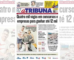 Imagem ilustrativa da imagem Confira os destaques do jornal A Tribuna desta sábado