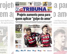 Imagem ilustrativa da imagem Confira os destaques do jornal A Tribuna desta segunda-feira