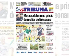 Imagem ilustrativa da imagem Confira os destaques do jornal A Tribuna desta terça-feira