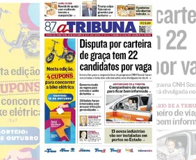 Imagem ilustrativa da imagem Confira os destaques do jornal A Tribuna desta terça-feira