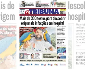 Imagem ilustrativa da imagem Confira os destaques do jornal A Tribuna desta terça-feira