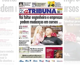 Imagem ilustrativa da imagem Confira os destaques do jornal A Tribuna deste domingo
