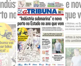 Imagem ilustrativa da imagem Confira os destaques do jornal A Tribuna deste sábado