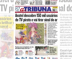 Imagem ilustrativa da imagem Confira os destaques do jornal A Tribuna desta quarta-feira