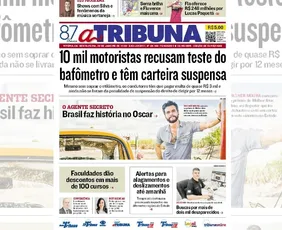 Imagem ilustrativa da imagem Confira os destaques do jornal A Tribuna desta sexta-feira