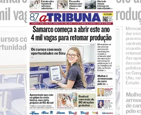 Imagem ilustrativa da imagem Confira os destaques do jornal A Tribuna desta terça-feira