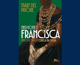 Imagem ilustrativa da imagem História de Chica da Silva em novo livro